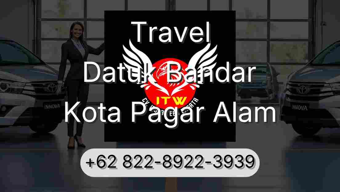 Travel Datuk Bandar Kota Pagar Alam