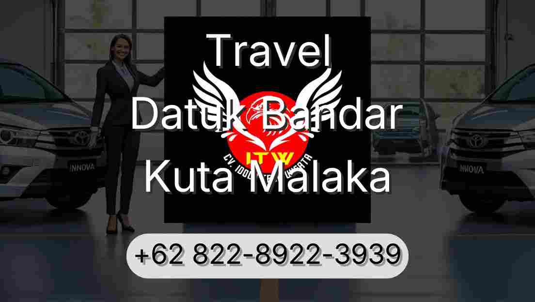 Travel Datuk Bandar Kuta Malaka