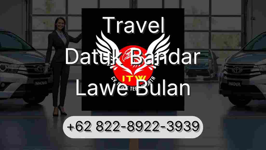 Travel Datuk Bandar Lawe Bulan