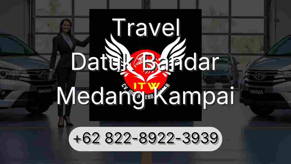 Travel Datuk Bandar Medang Kampai