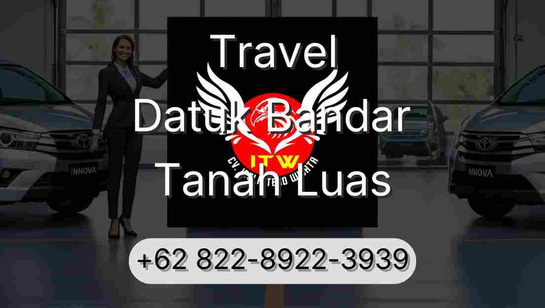 Travel Datuk Bandar Tanah Luas