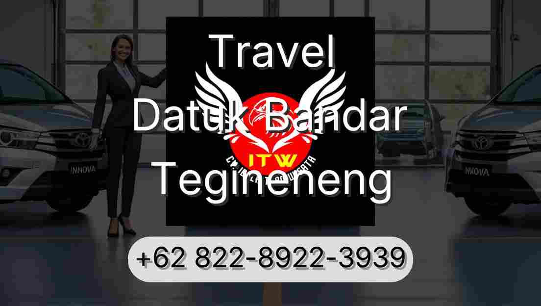 Travel Datuk Bandar Tegineneng