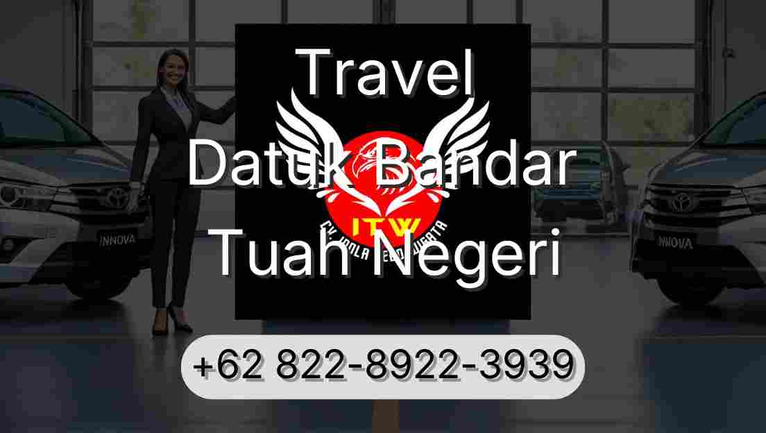 Travel Datuk Bandar Tuah Negeri