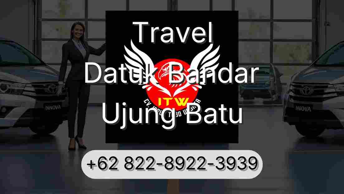 Travel Datuk Bandar Ujung Batu