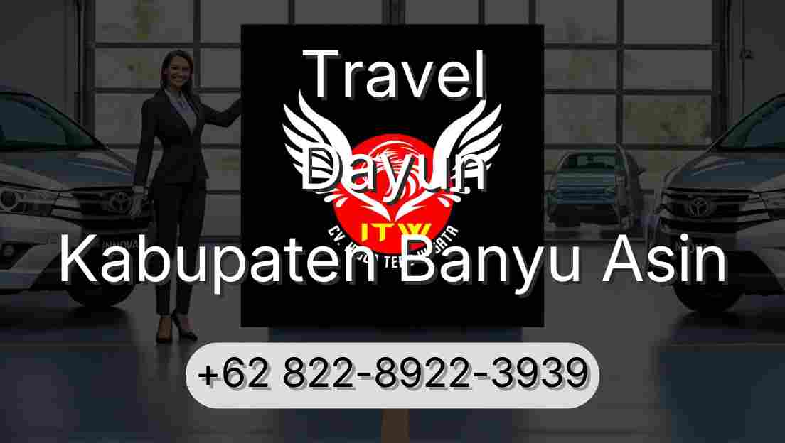 Travel Dayun Kabupaten Banyu Asin