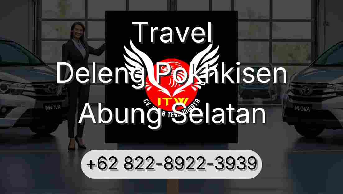 Travel Deleng Pokhkisen Abung Selatan