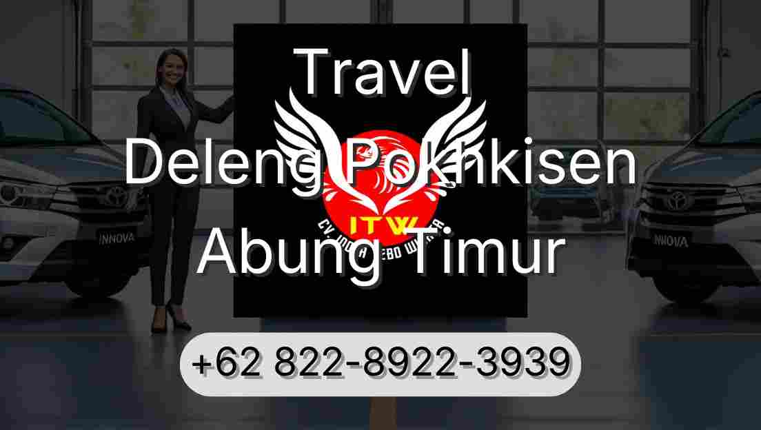 Travel Deleng Pokhkisen Abung Timur