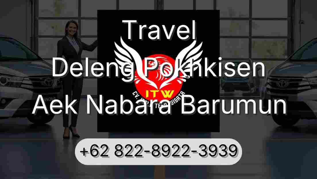 Travel Deleng Pokhkisen Aek Nabara Barumun