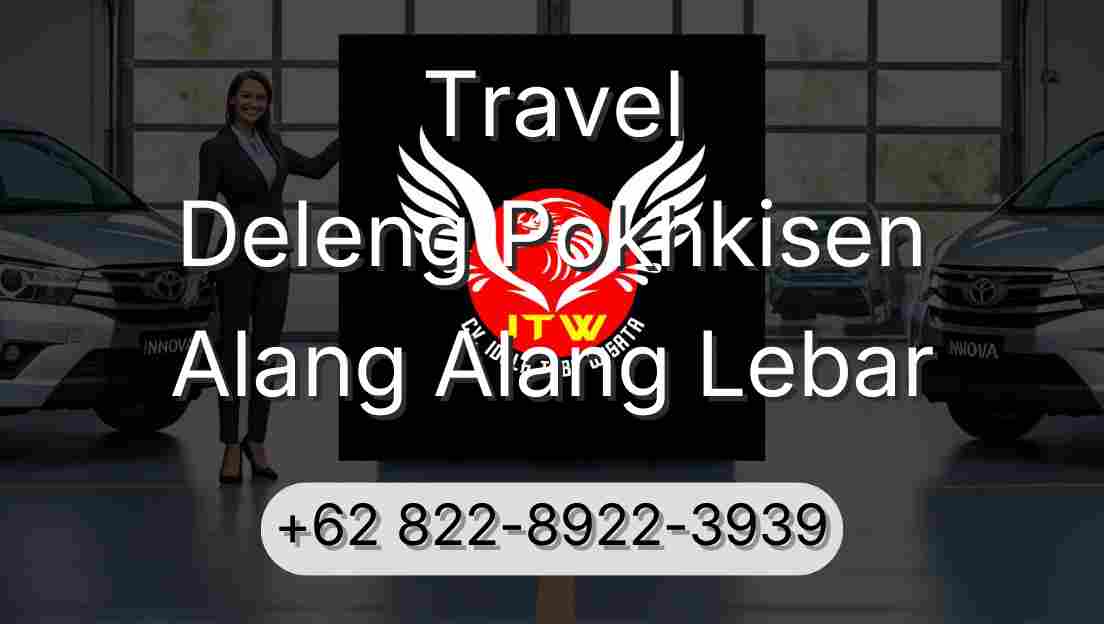Travel Deleng Pokhkisen Alang Alang Lebar