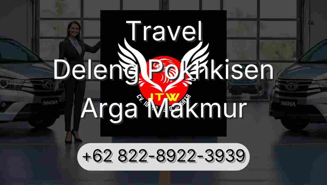 Travel Deleng Pokhkisen Arga Makmur
