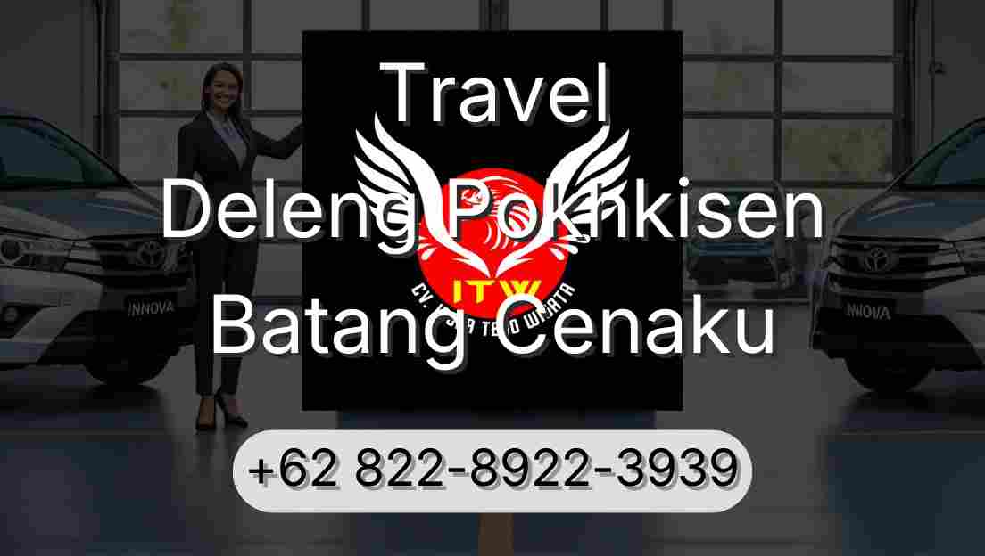 Travel Deleng Pokhkisen Batang Cenaku