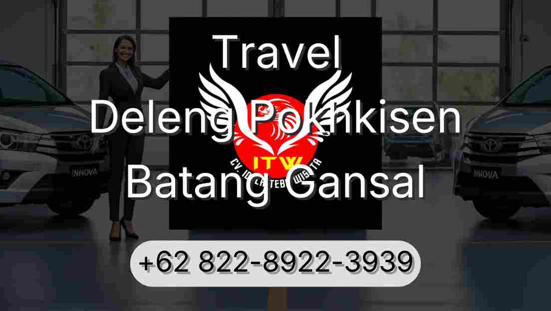 Travel Deleng Pokhkisen Batang Gansal