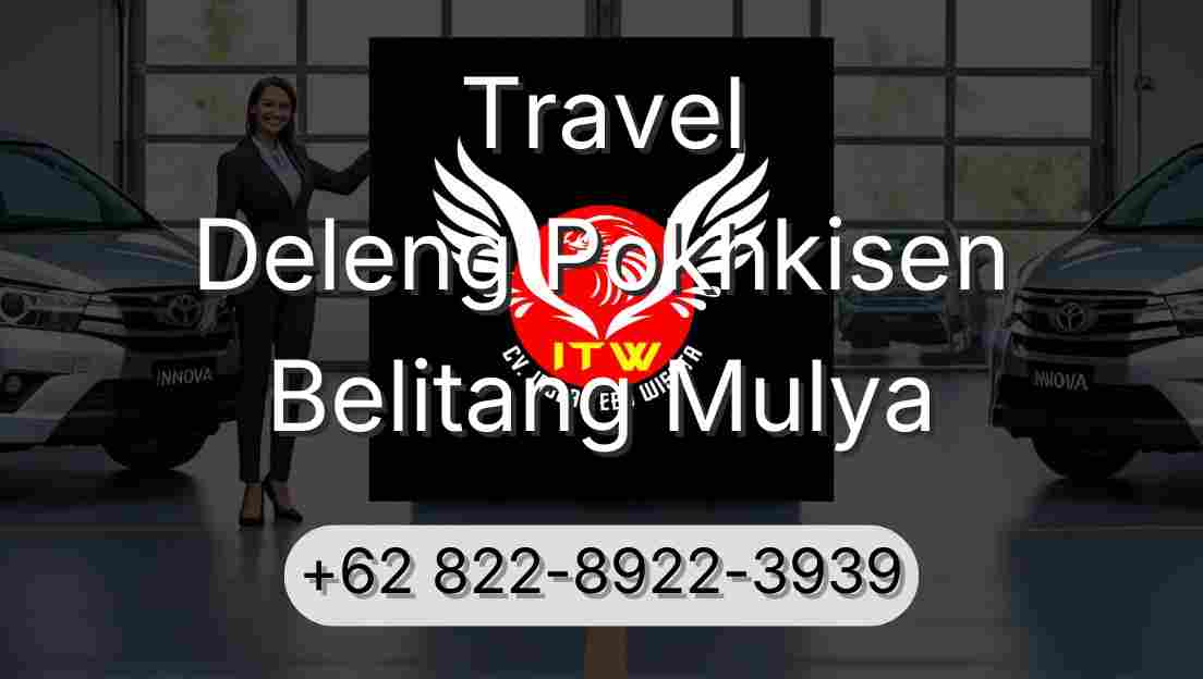 Travel Deleng Pokhkisen Belitang Mulya