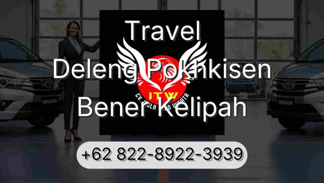 Travel Deleng Pokhkisen Bener Kelipah