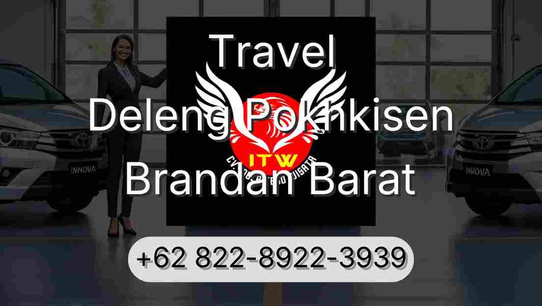 Travel Deleng Pokhkisen Brandan Barat