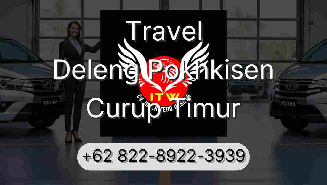 Travel Deleng Pokhkisen Curup Timur