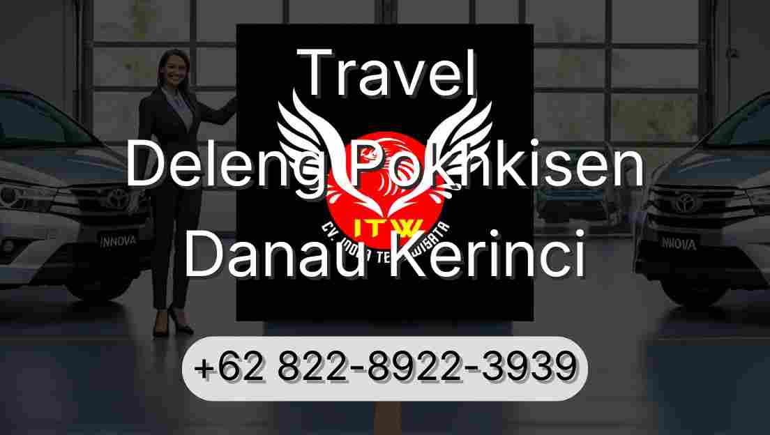 Travel Deleng Pokhkisen Danau Kerinci