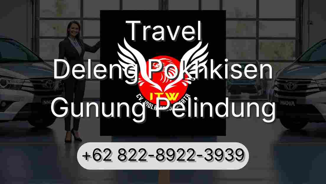 Travel Deleng Pokhkisen Gunung Pelindung