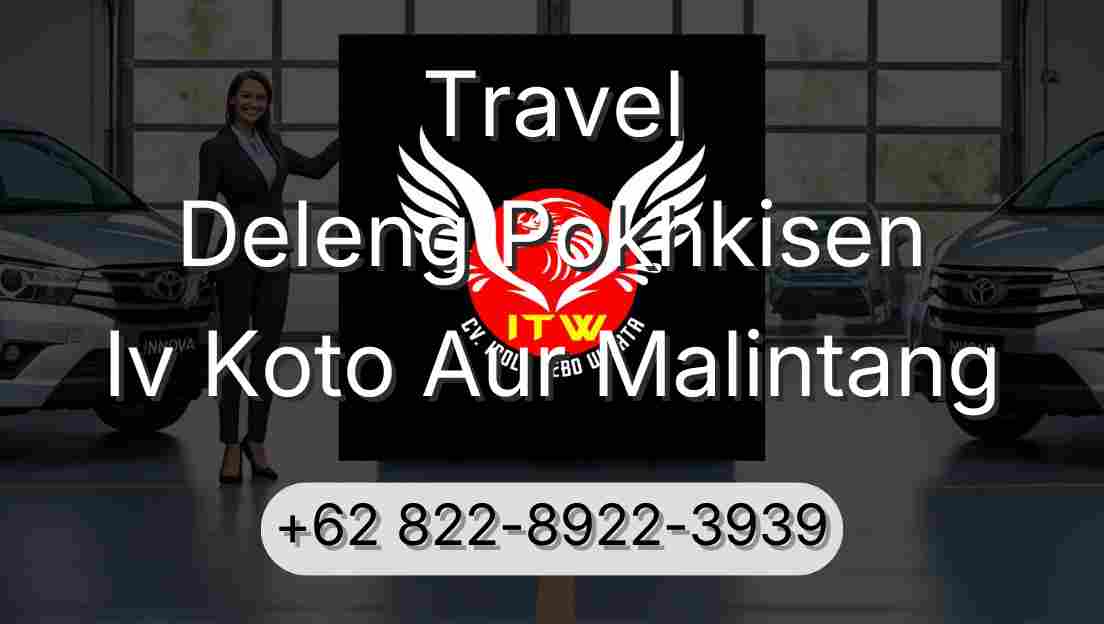 Travel Deleng Pokhkisen Iv Koto Aur Malintang