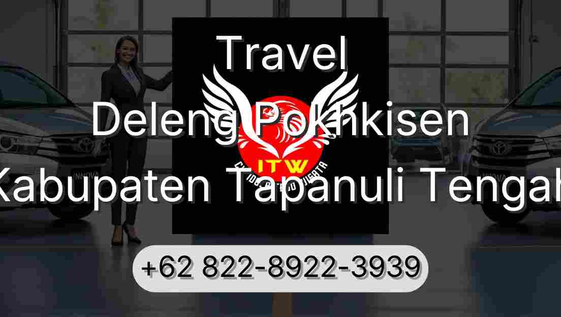 Travel Deleng Pokhkisen Kabupaten Tapanuli Tengah