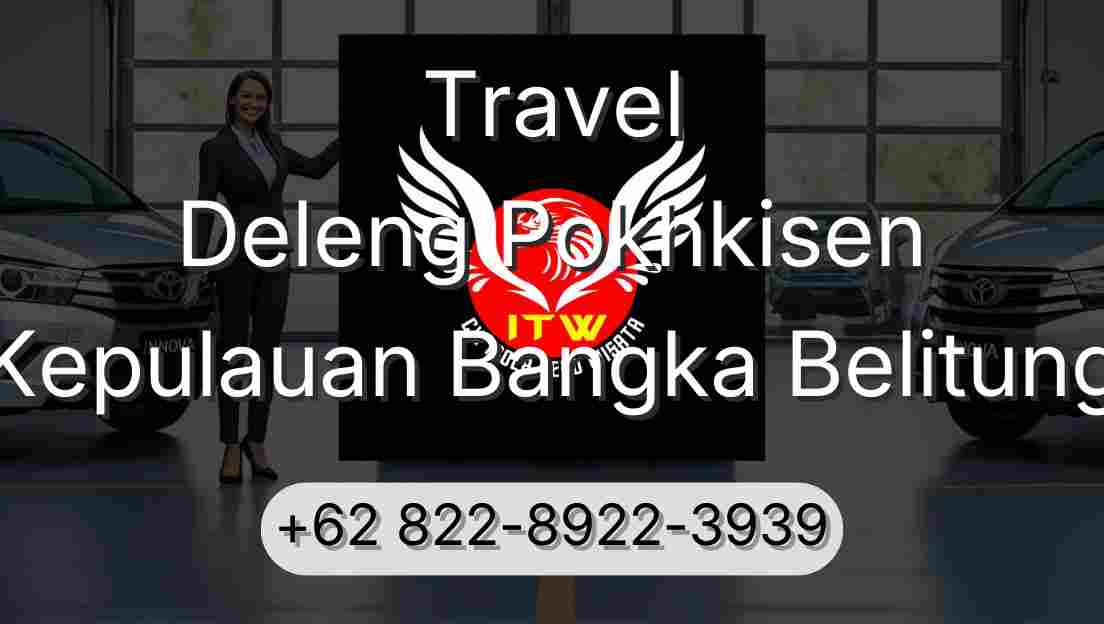 Travel Deleng Pokhkisen Kepulauan Bangka Belitung