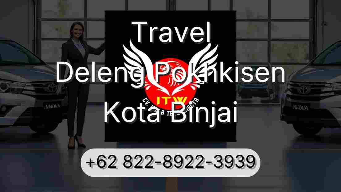Travel Deleng Pokhkisen Kota Binjai