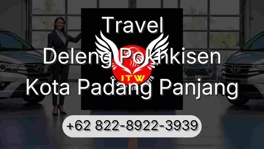 Travel Deleng Pokhkisen Kota Padang Panjang