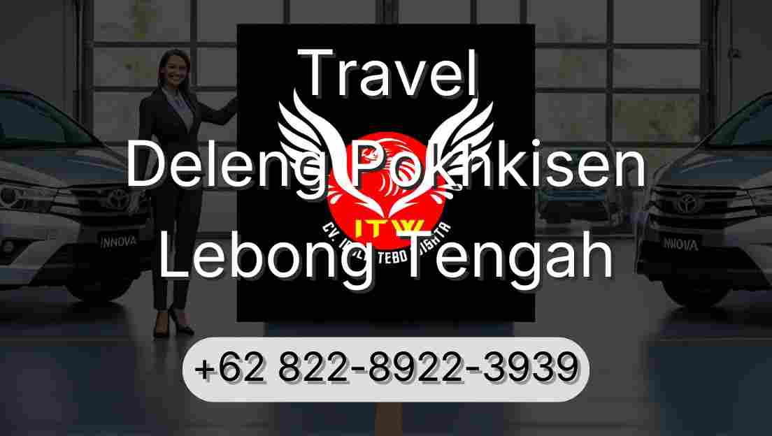 Travel Deleng Pokhkisen Lebong Tengah
