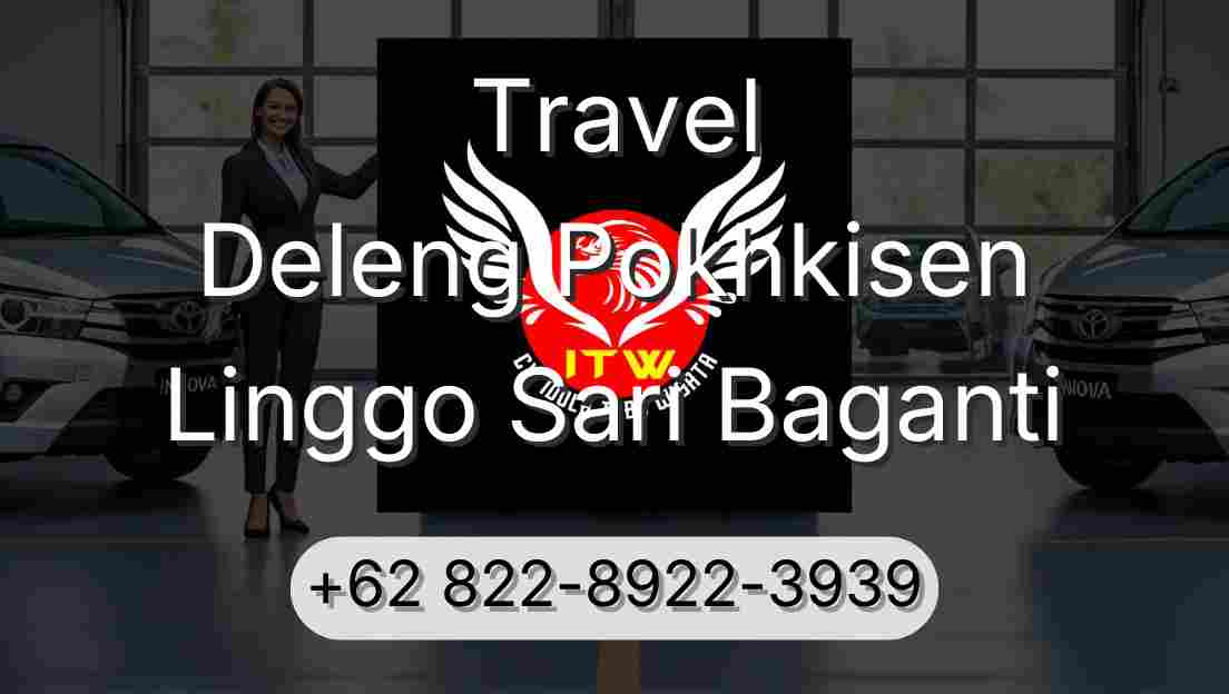 Travel Deleng Pokhkisen Linggo Sari Baganti