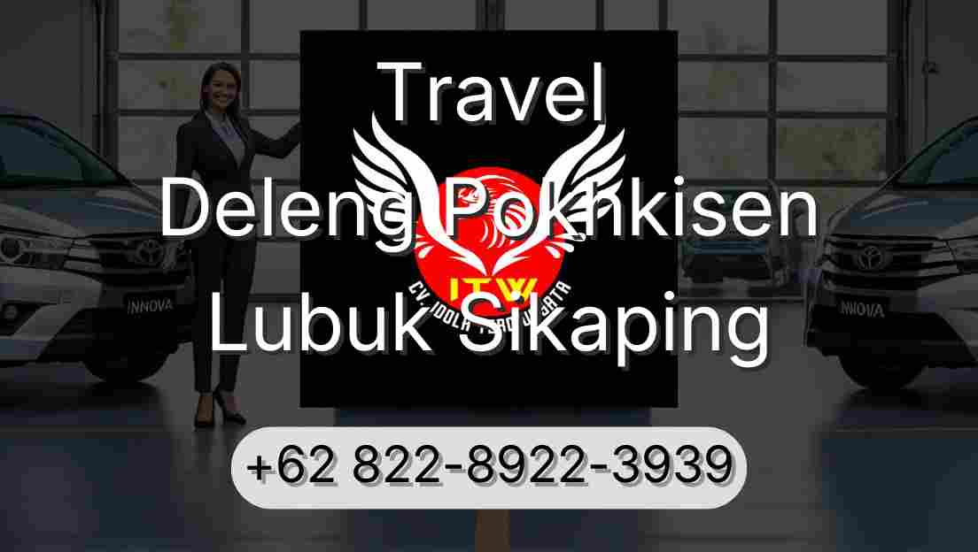 Travel Deleng Pokhkisen Lubuk Sikaping
