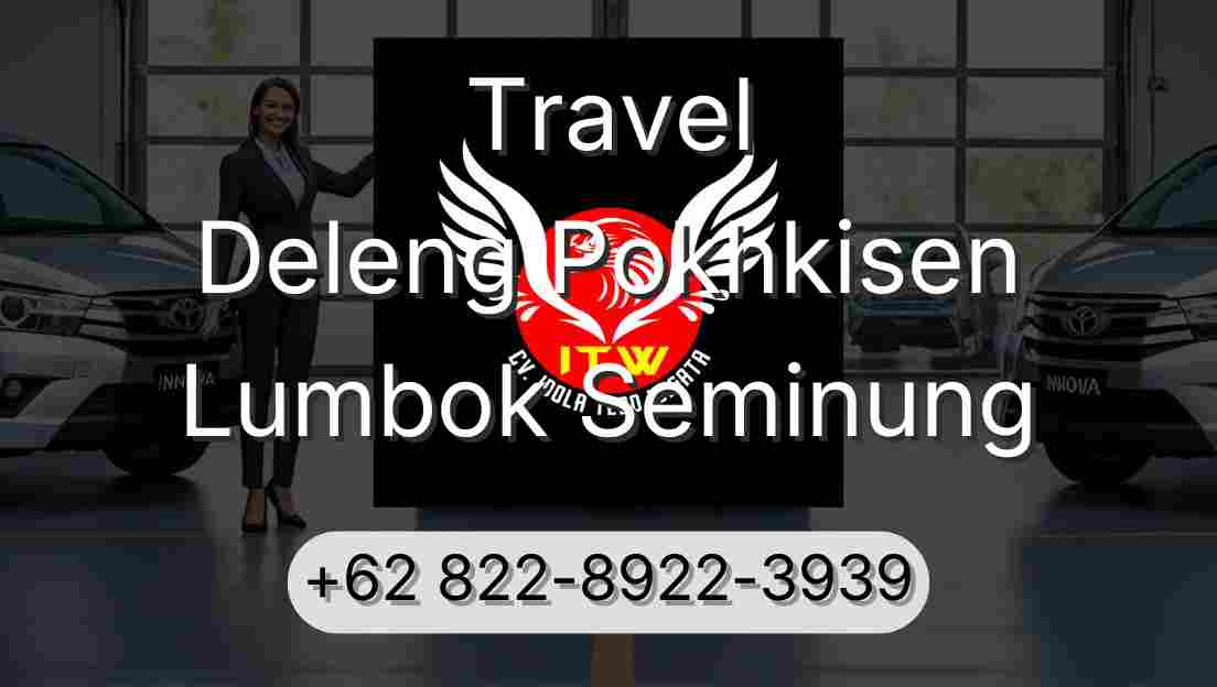 Travel Deleng Pokhkisen Lumbok Seminung