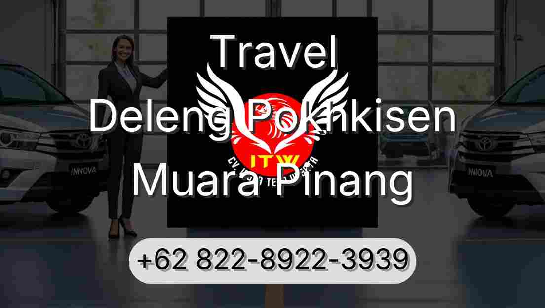 Travel Deleng Pokhkisen Muara Pinang