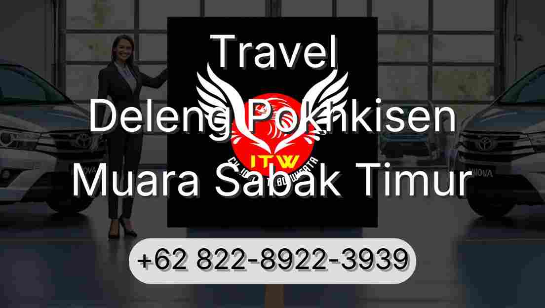 Travel Deleng Pokhkisen Muara Sabak Timur