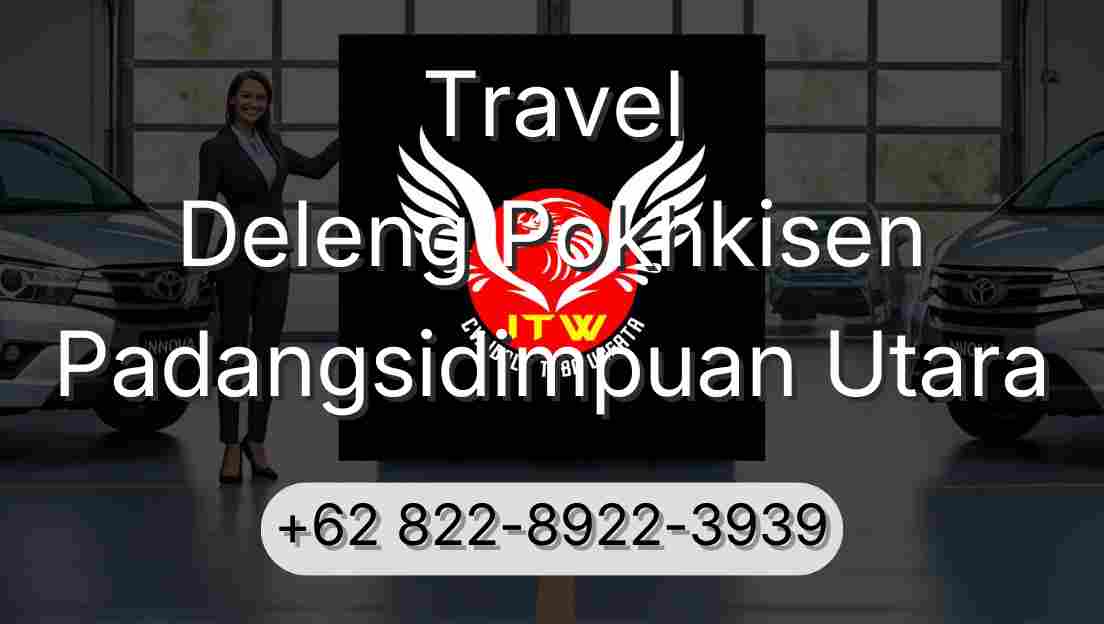 Travel Deleng Pokhkisen Padangsidimpuan Utara