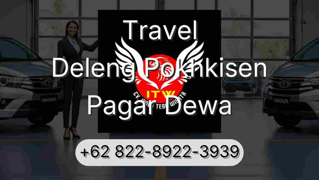 Travel Deleng Pokhkisen Pagar Dewa