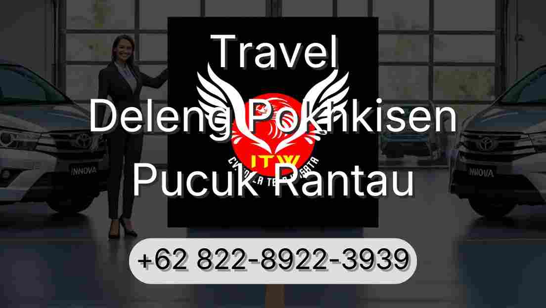 Travel Deleng Pokhkisen Pucuk Rantau