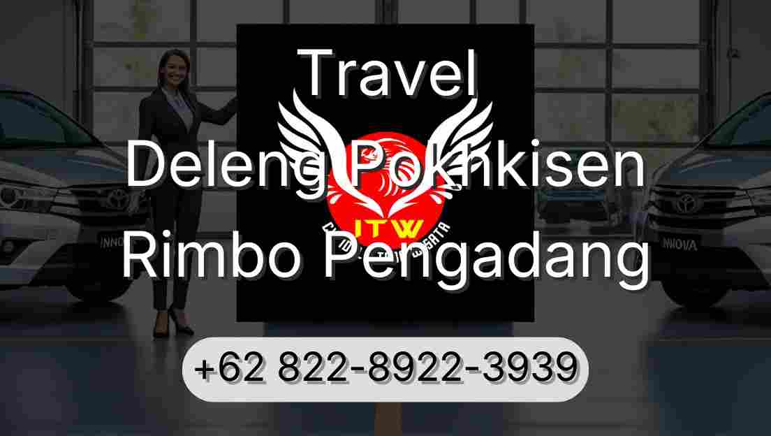 Travel Deleng Pokhkisen Rimbo Pengadang