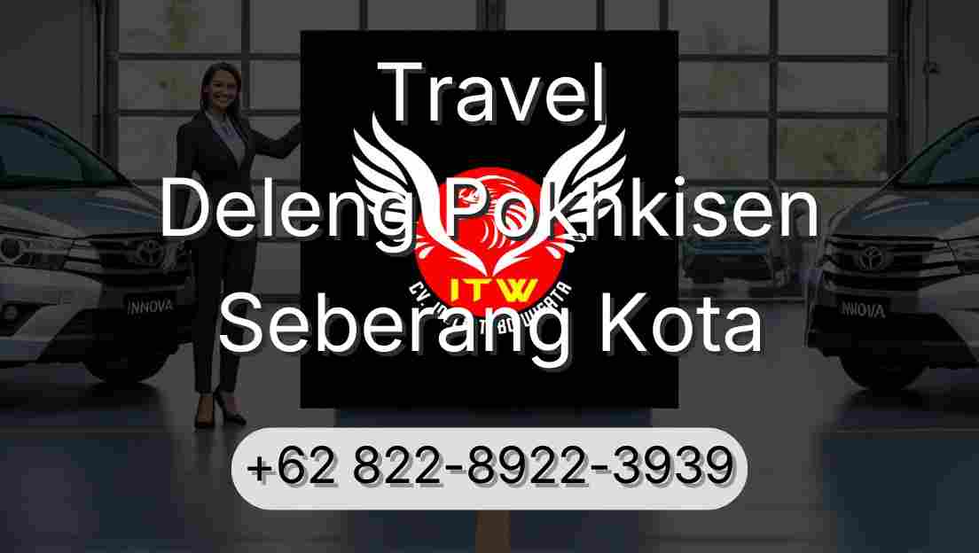 Travel Deleng Pokhkisen Seberang Kota