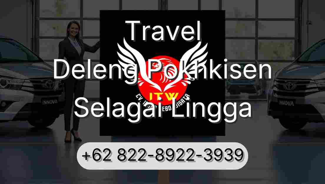 Travel Deleng Pokhkisen Selagai Lingga