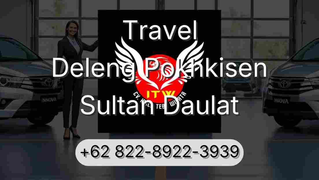 Travel Deleng Pokhkisen Sultan Daulat