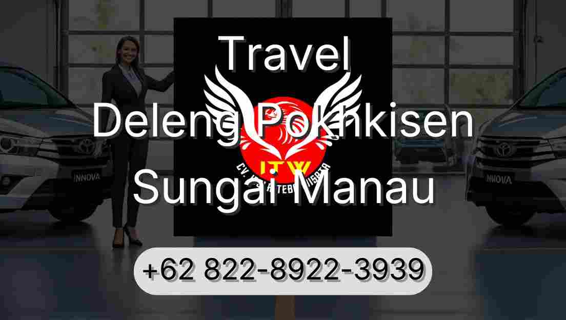 Travel Deleng Pokhkisen Sungai Manau