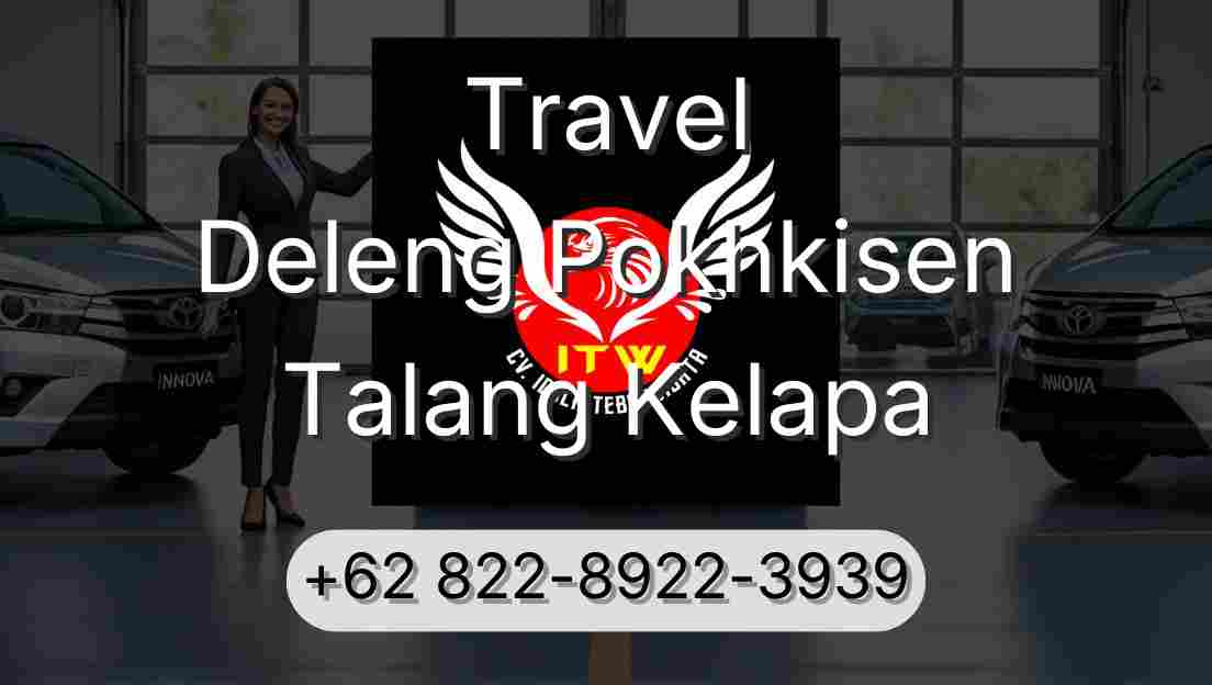 Travel Deleng Pokhkisen Talang Kelapa