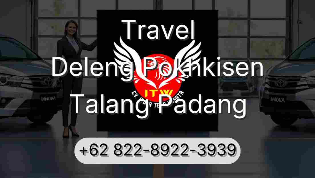 Travel Deleng Pokhkisen Talang Padang