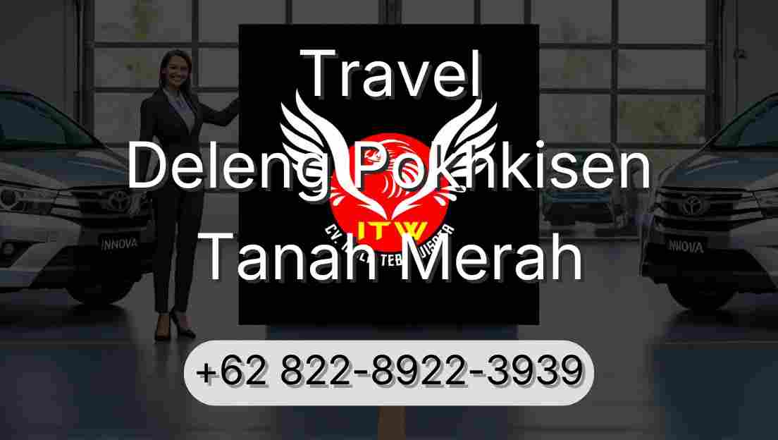 Travel Deleng Pokhkisen Tanah Merah