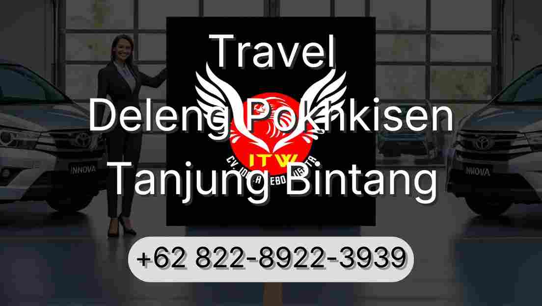 Travel Deleng Pokhkisen Tanjung Bintang