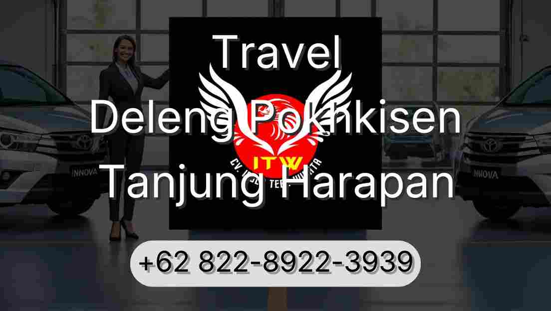 Travel Deleng Pokhkisen Tanjung Harapan