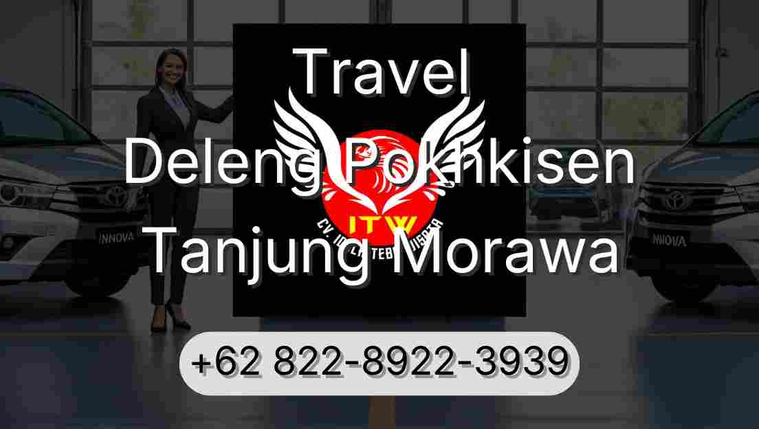 Travel Deleng Pokhkisen Tanjung Morawa