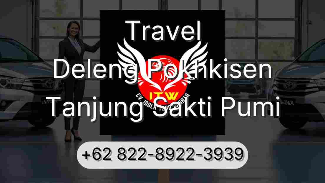 Travel Deleng Pokhkisen Tanjung Sakti Pumi