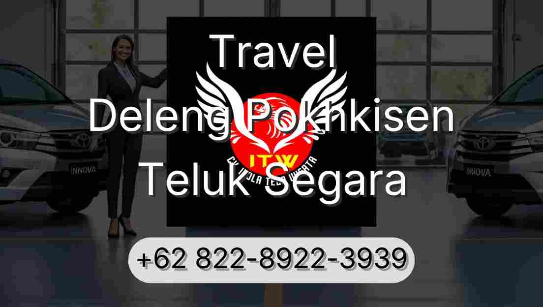 Travel Deleng Pokhkisen Teluk Segara