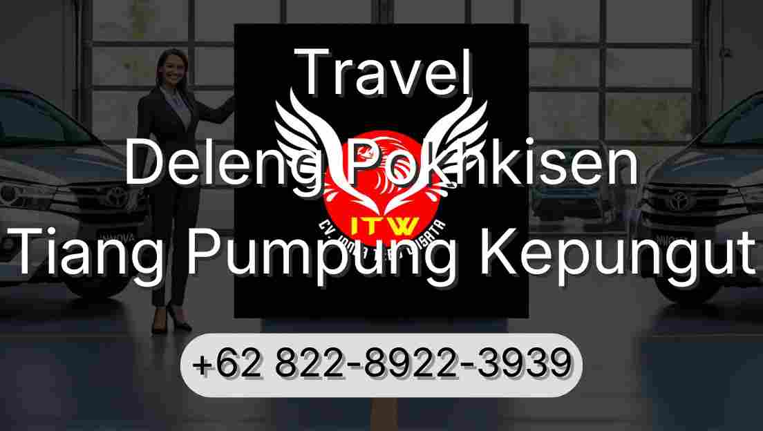 Travel Deleng Pokhkisen Tiang Pumpung Kepungut